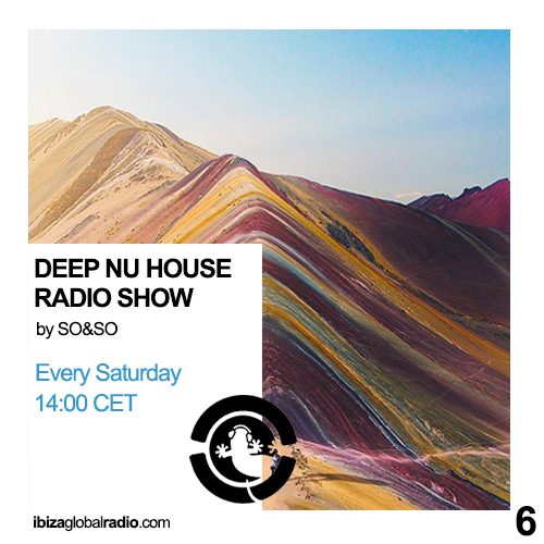 Deep Nu House Radio Show – Ibiza Global Radio Episode #006