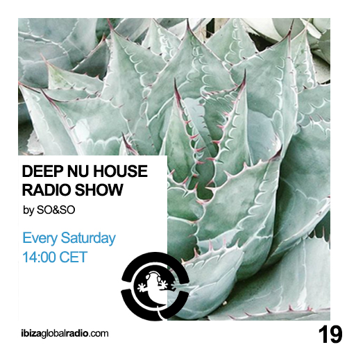 Deep Nu House Radio Show – Ibiza Global Radio Episode #019