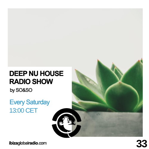 Deep Nu House Radio Show – Ibiza Global Radio Episode #033
