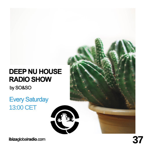Deep Nu House Radio Show – Ibiza Global Radio Episode #037