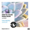 Deep Nu House Radio Show – Ibiza Global Radio Episode #043